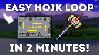 How to Build a HOIK LOOP in Terraria! | Hoik Loop Intro