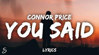 Connor Price - You Said (Lyrics)