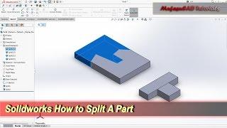 Solidworks How To Split A Part | Basic Tutorial