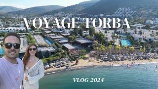 Voyage Torba Vlog 2024