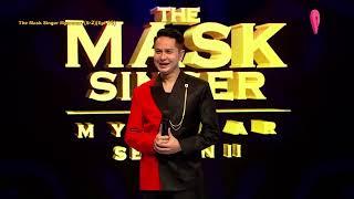 The Mask Singer Myanmar Episode-16 Official Live Stream