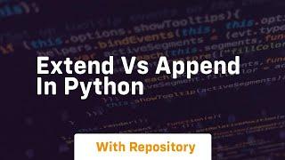 extend vs append in python