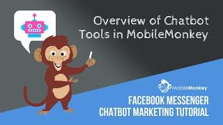 MobileMonkey Tools Overview