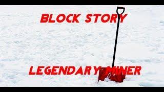 Block Story: Completing the Legendary Miner Achievement