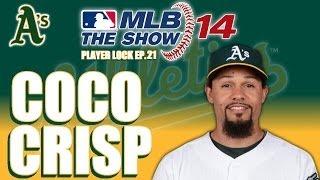 MLB 14 The Show Player Lock Ep.22: Coco Crisp