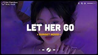 Let Her Go, Let Me Down Slowly  English Sad Songs Playlist  Acoustic Cover Of Popular TikTok Songs