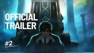 【诡秘之主】Lord of the Mysteries - Official Anime Trailer 2 (Donghua)