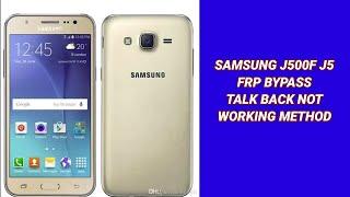 Samsung J5 J500F FRP Bypass Latest Method talk back not worked