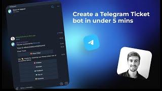 How to create a Telegram customer support ticket bot in under 5 mins