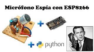 Proyecto #1 ESP8266 – Micrófono Espía, Audio Streaming por UDP