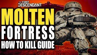 How To Kill MOLTEN FORTRESS BOSS GUIDE The First Descendant - Tips and Tricks, How To Prepare