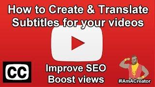 Create & Translate YouTube Subtitles CC for FREE  (Subtitle Edit tool)