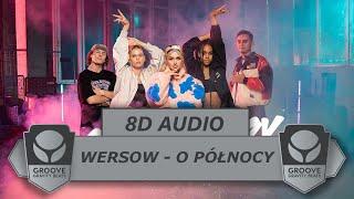 WERSOW - O PÓŁNOCY 8DAudio GrooveGravity Beats