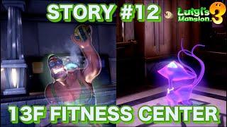 Luigi's Mansion 3 - Gameplay Walkthrough #12 - 13F Fitness Center and Polterkitty Final Fight