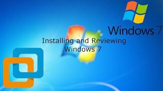 Windows 7 Install and Review