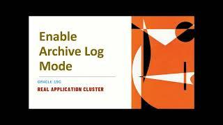 Oracle 19c RAC - Enabling Logging Mode