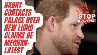 HARRY VS PALACE OVER THESE NEW LURID CLAIMS - LATEST NEWS #royal #princeharrry #meghanmarkle