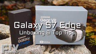 Galaxy S7 Edge Unboxing & Top Tips, Full Retail Pre-Order Package