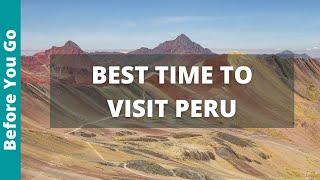 When is the BEST TIME To Visit Peru? is it SUMMER? or WINTER? when is pretty nature?