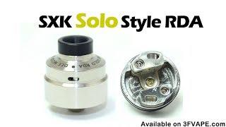 SXK Solo Style RDA -  3FVAPE