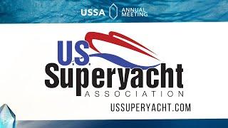 Fort Lauderdale International Boat Show 2021 - U S  Superyacht Association Photo Recap