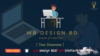 CSS Text Distortion Effects 2021 | WB design BD.