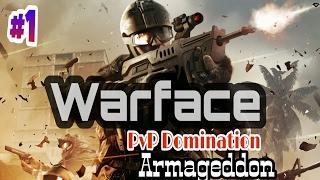 Warface - Domination #1 - Armageddon - PvP