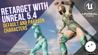 How to Retarget Animation with Unreal Engine 5.4 - UE5 Tutorial