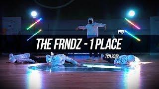 THE FRNDZ - 1 place - Choreography by Alexey Volzhenkov - TCN 2019