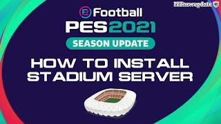 How to Install Stadium Server for PES 2021 PC