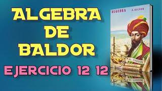 Algebra de Baldor Desde Cero - Ejercicio 12 - 12