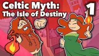 The Isle of Destiny - Celtic Myth - Extra Mythology - Part 1