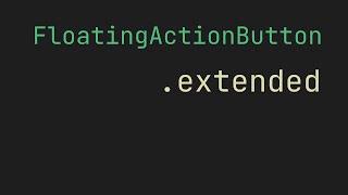 FLUTTER Floating action button extended