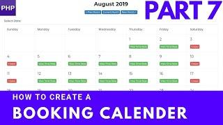 How to create a booking calendar |start calendar from any day | php part 7