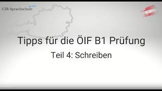 Teil 4 - Schreiben - Tipps für die ÖIF B1 Integrationsprüfung