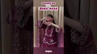 #advance #eidmubarak from SABA MAAZ️#maazsafder#maazsafdervlogs#trendingshorts#youtubeshorts#shorts