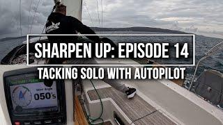 How to Tack Solo with Autopilot: Bavaria 46