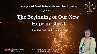 The Beginning of Our new Hope in Christ