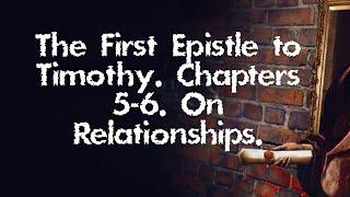 TVS BS239 Eng 27. The First Epistle to Timothy. Chapters 5-6. On Relationships.