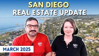 San Diego Real Estate Market Update - March 2025