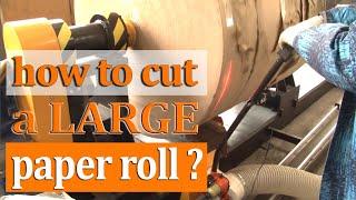  How to cut a large paper roll? cutting machine / paper roll slitting machine - Victar group