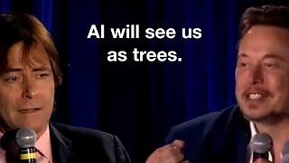 Why AI will see humans as trees. Elon Musk, Max Tegmark, Ilya Sutskever.