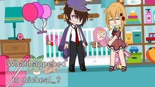 What happened to micheal…? // gacha club // aftons // original // skit //