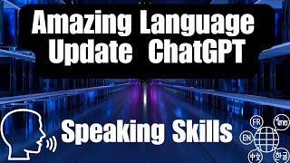 Learn Languages with ChatGPT| Major 2025 update for speaking