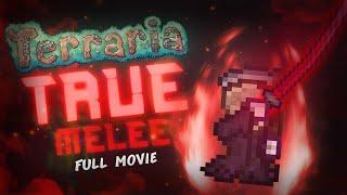 I beat Calamity Terraria with TRUE MELEE | Full Movie