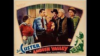 Ambush Valley  1936 * Bob Custer * WildWest Tv Westerns