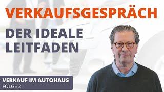 Verkaufsgespräch im Autohaus: So führen Sie als (Auto) Verkäufer das perfekte Verkaufsgespräch