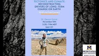 Dr. Devon Orme: Tectonics and Climate-Reconstructing Driver of Long-Term Change on Earth