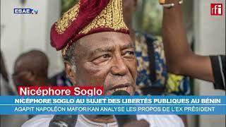 AGAPIT MAFORIKAN AU SUJET DE NICÉPHORE SOGLO SUR LES LIBERTÉS PUBLIQUES AU BÉNIN