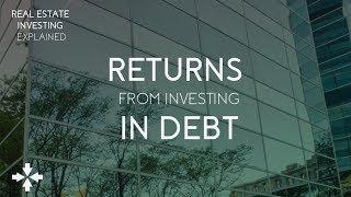 Real Estate Investing Explained - Returns from Investing in Real Estate Debt | GowerCrowd